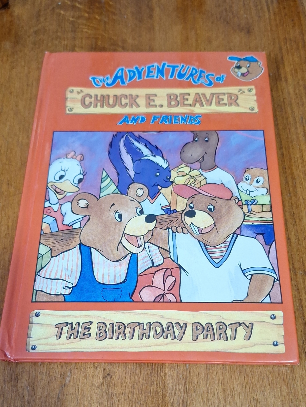Chuck E. Beaver And Friends Book #20- The Birthday Party